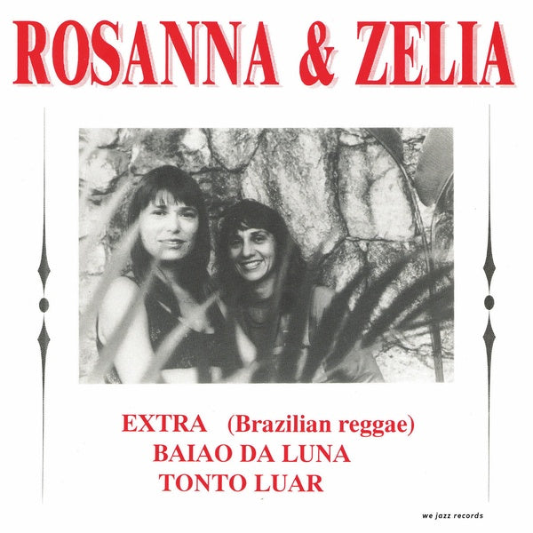 ROSANNA & ZELIA - Baiao Da Luna | Vinyl