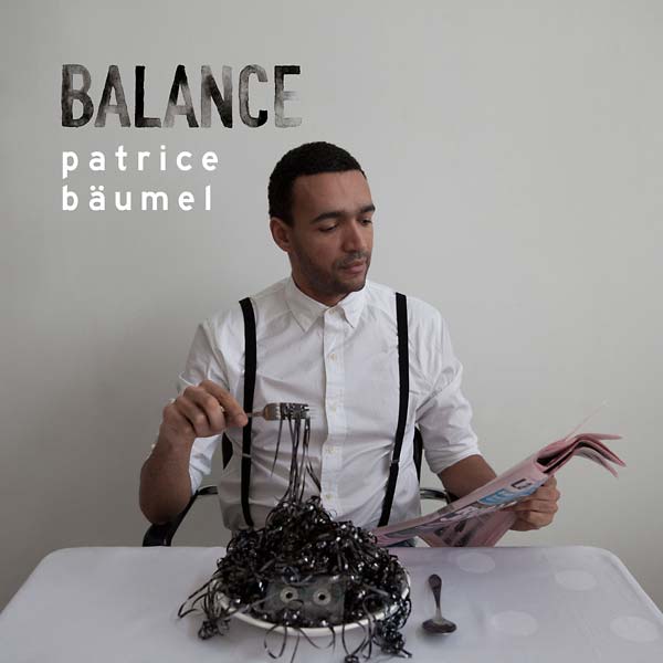PATRICE BAUMEL - Balance Presents Patrice Baumel | CD
