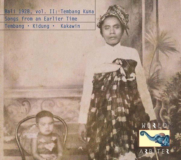 VA | Bali 1928, Vol. II Tembang Kuna: Songs from an Earlier Time | CD