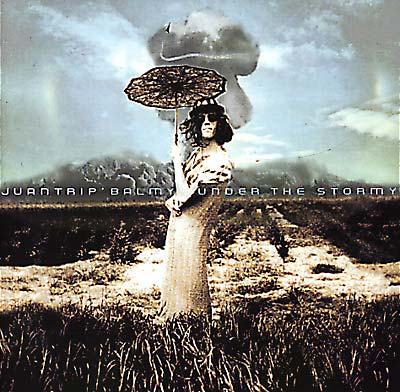 JUANTRIP' - Balmy Under The Stormy | CD