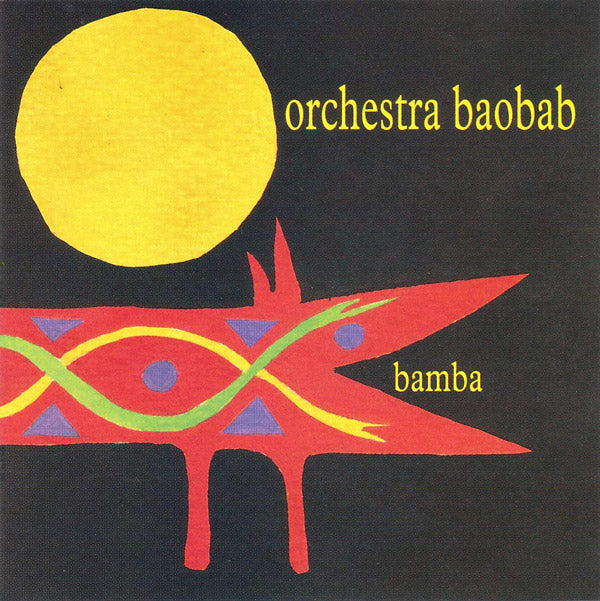 ORCHESTRA BAOBAB - Bamba | CD