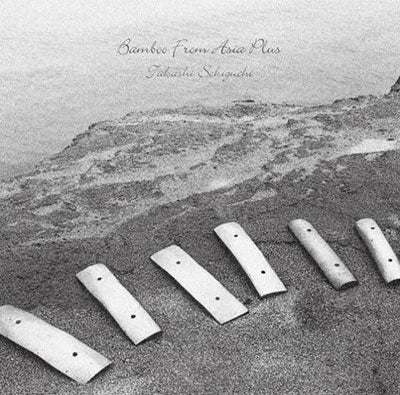 Takashi Sekiguchi - Bamboo From Asia Plus | Vinyl