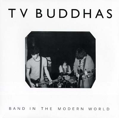 TV BUDDHAS - Band in the Modern World | Vinyl