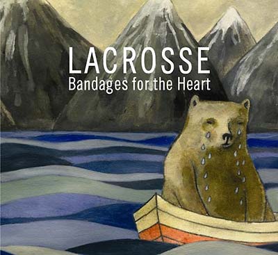 LACROSSE - Bandages For The Heart | CD