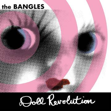 Bangles, The - Doll Revolution (Limited, Hand-Numbered 2-LP Streaked Pink Vinyl Edition) (RSD Black Friday 11.27.2020) | Vinyl