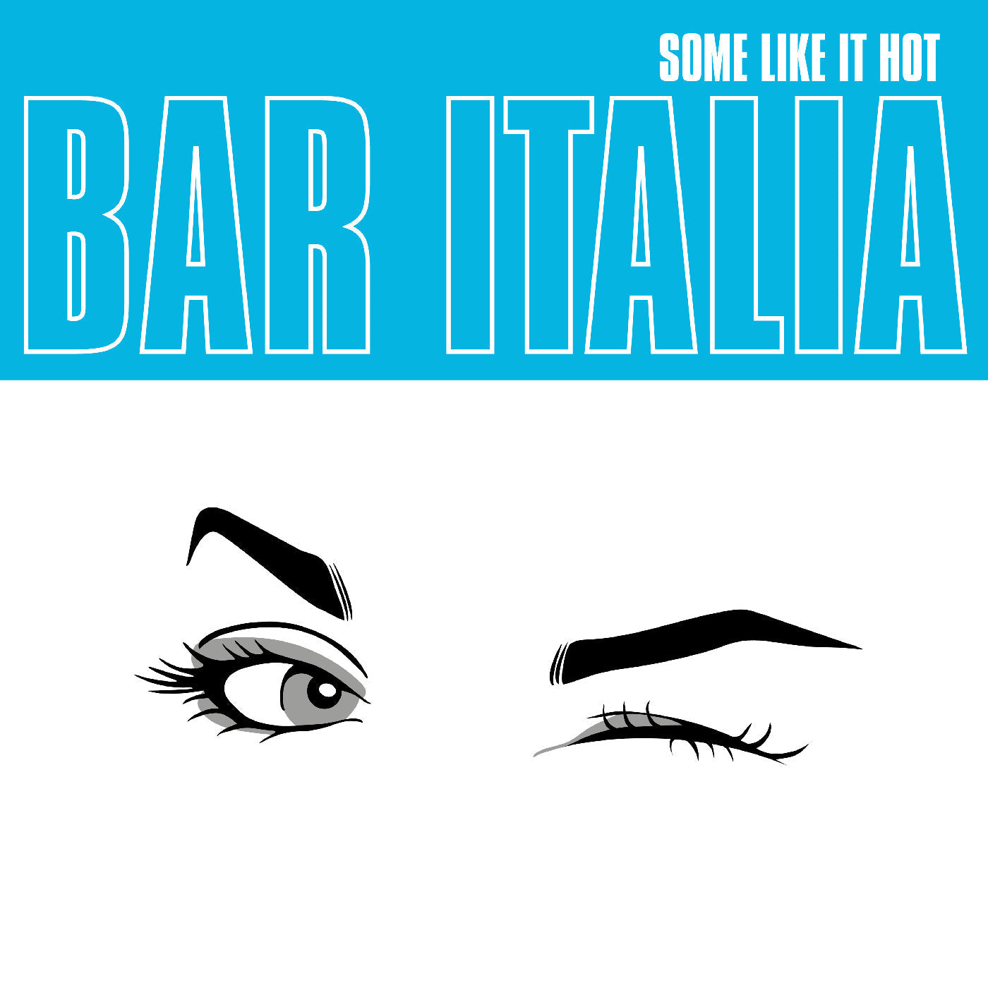 Bar Italia | Some Like It Hot (Indie Exclusive Turquoise Vinyl) | Vinyl