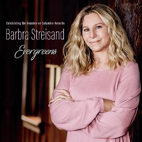 Barbra Streisand - Evergreens Celebrating Six Decades On Columbia Records | CD