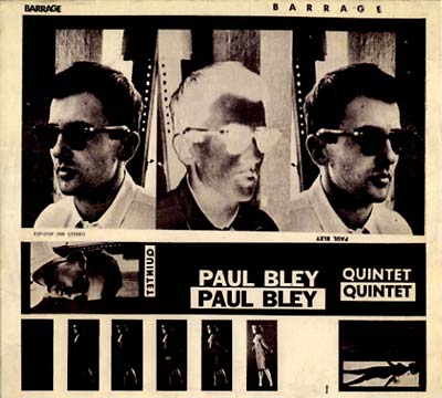 PAUL BLEY QUINTET - Barrage | CD