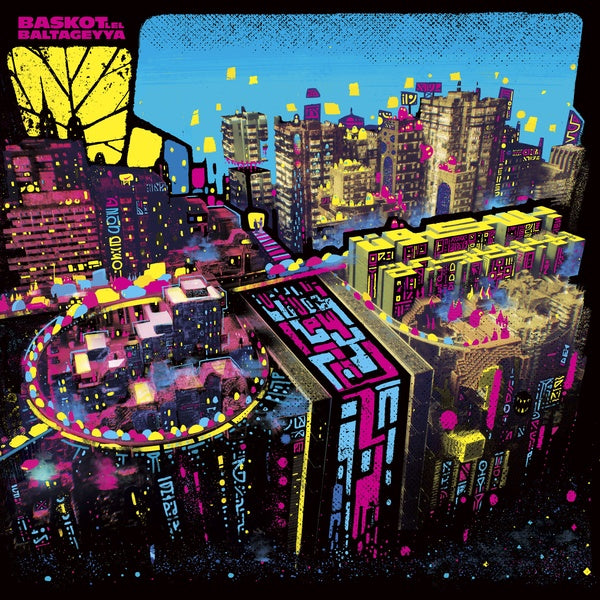 BASKOT LEL BALTAGEYYA - Baskot Lel Baltageyya | Vinyl