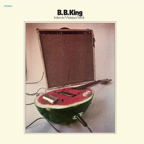B.B. King | Indianola Mississippi Seeds [LP] | Vinyl