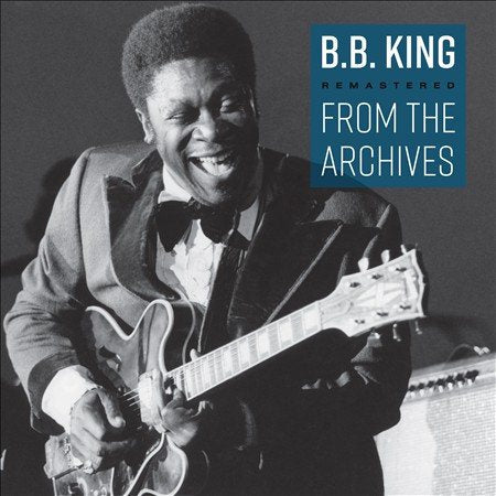 B.B. King - Remastered From The Archives (180 Gram Black Vinyl) | Vinyl