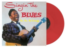 B.B. King | Singin' The Blues (Blood Red Vinyl) | Vinyl