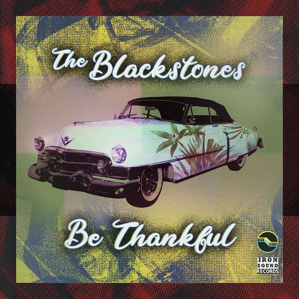 THE BLACKSTONES - Be Thankful EP | CD
