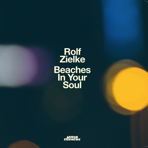 ROLF ZIELKE - Beaches In Your Soul | Vinyl