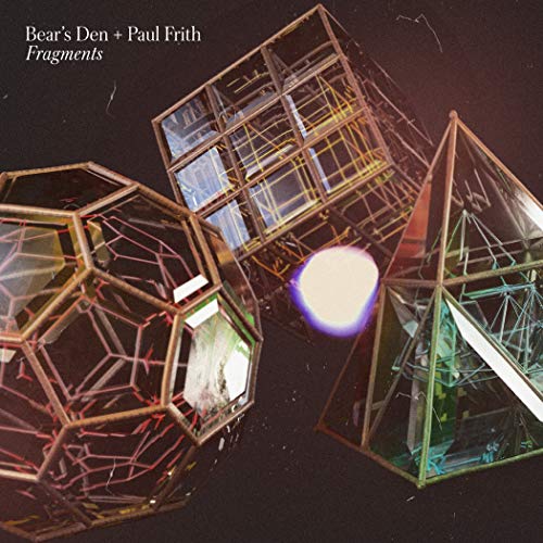 Bear's Den, Paul Frith - Fragments [LP] [Clear] | Vinyl