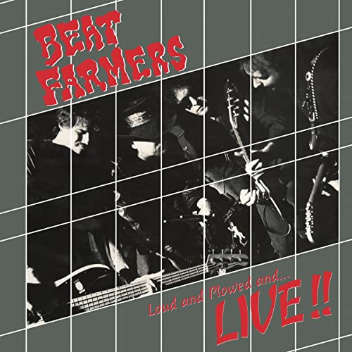 Beat Farmers | Loud, Plowed and ...Live | Vinyl