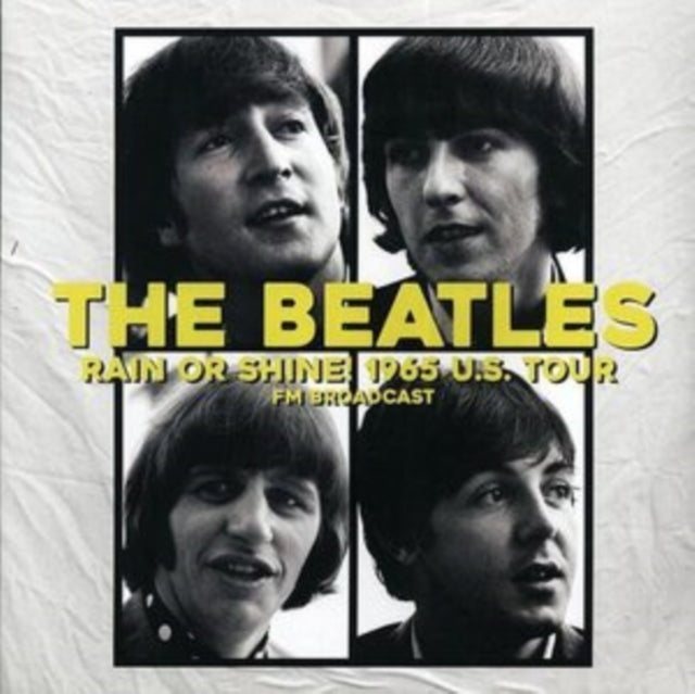 Beatles | Rain Or Shine! 1965 U.S. Tour [LP] | Vinyl