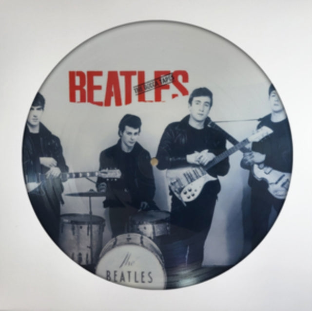 Beatles - The Decca Tapes (Picture Disc) [LP] | Vinyl