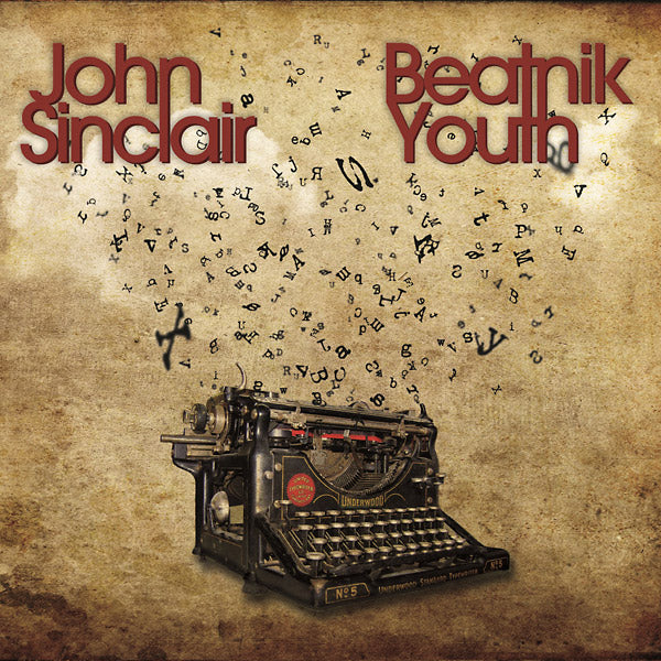 JOHN SINCLAIR - Beatnik Youth | CD