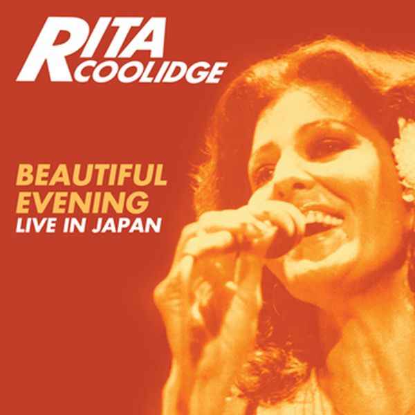 Rita Coolidge - Beautiful Evening--Live in Japan (Expanded Edition) | CD