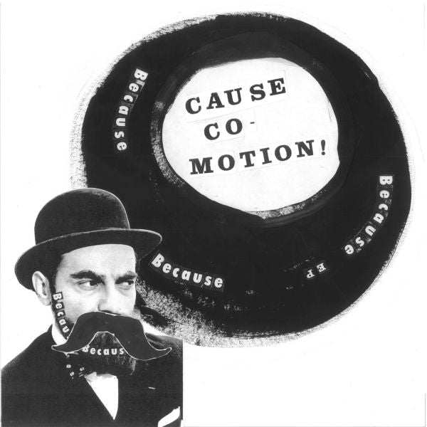 Cause Co-Motion! - Because Because Because | Vinyl