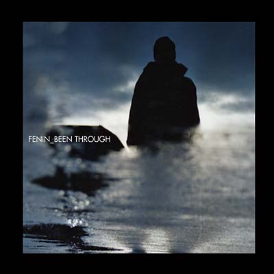 FENIN - Been Through | CD