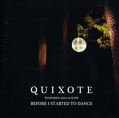 QUIXOTE (FEAT. LISA LI-LUND) - Before I Started To Dance | Vinyl