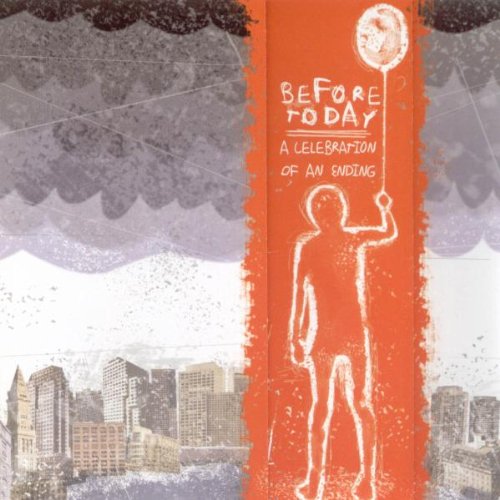 Before Today - A Celebration Of An Ending | CD