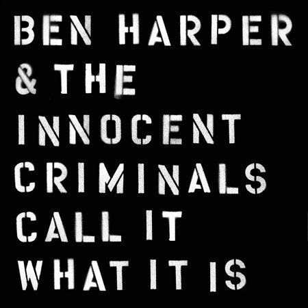 Ben Harper & Innocen - CALL IT WHAT IT IS | CD