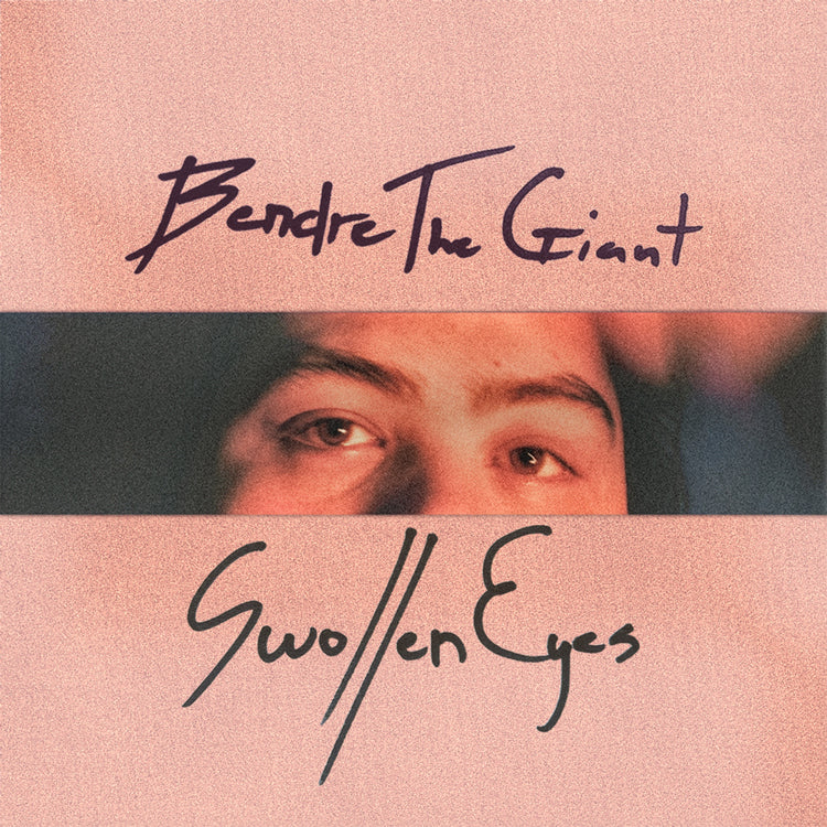 Bendrethegiant - Swollen Eyes (Indie Exclusive) | Vinyl