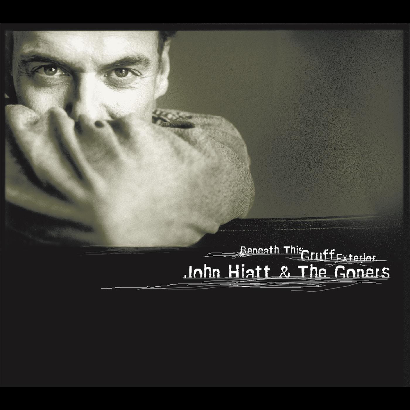 John And The Goners Hiatt | Beneath This Gruff Exterior | Vinyl