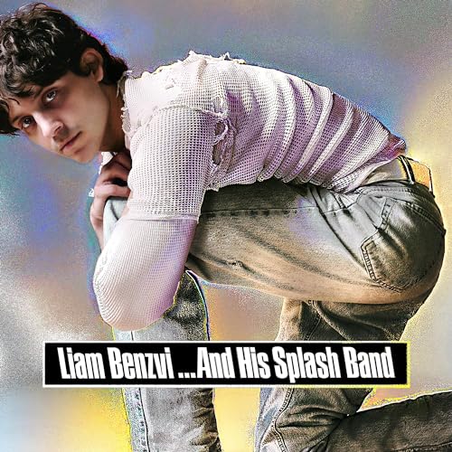 Benzvi, Liam - ...And His Splash Band | Vinyl