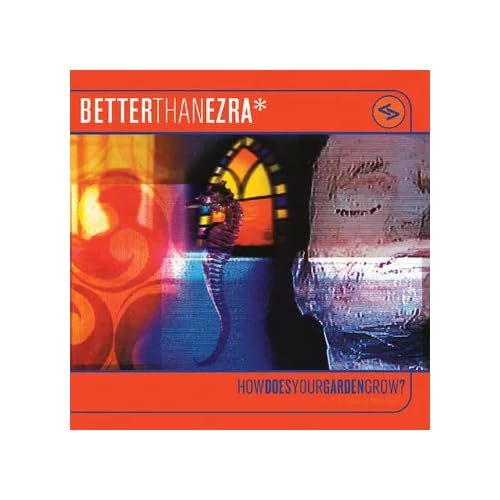 Better Than Ezra - How Does Your Garden Grow? (Rsd 4.12.25) | Vinyl
