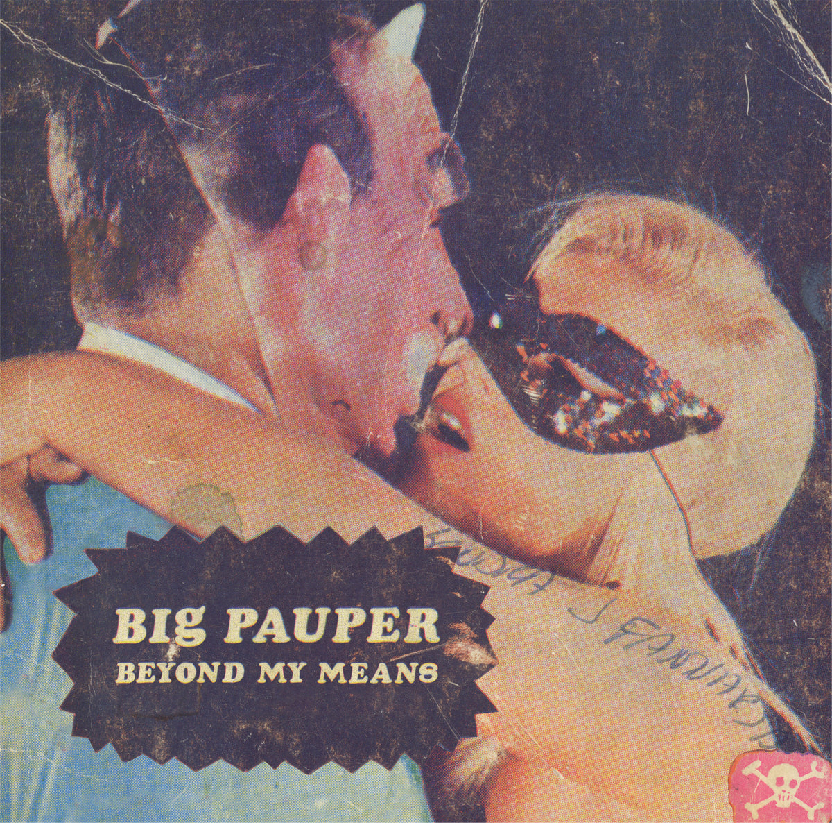 Big Pauper - Beyond My Means | Vinyl