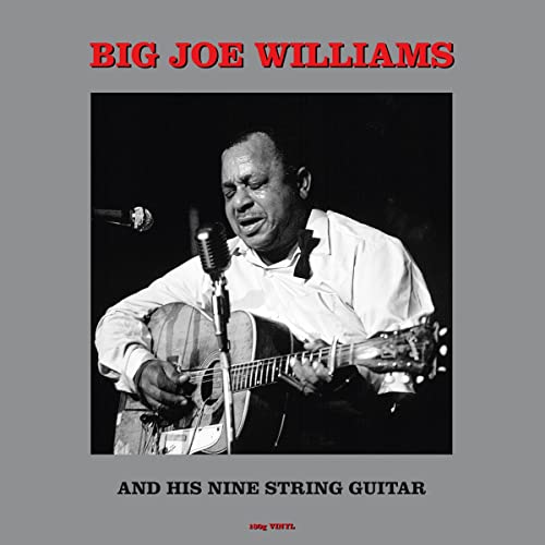 BIG JOE WILLIAMS - And His Nine String Guitar | Vinyl