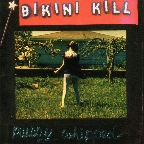 Bikini Kill | Pussy Whipped | Vinyl