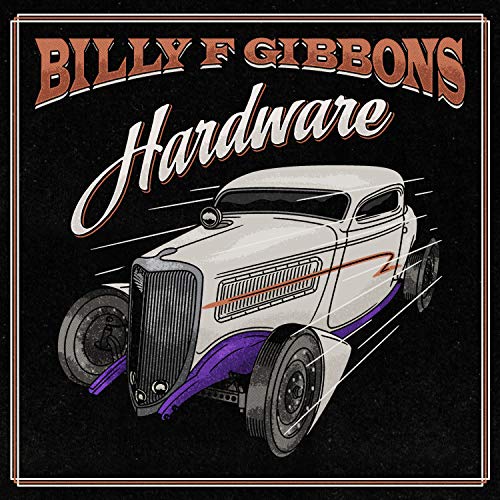 Billy F Gibbons - Hardware [Orchid LP] | Vinyl