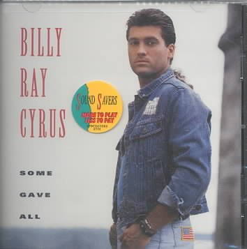 Billy Ray Cyrus - SOME GAVE ALL | CD