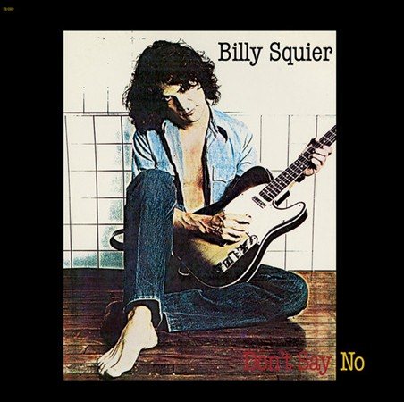 Billy Squier | Don't Say No (Remastered, 180 Gram Vinyl) | Vinyl