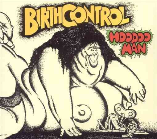 BIRTH CONTROL - Hoodoo Man (180 Gram Vinyl) [Import] | Vinyl