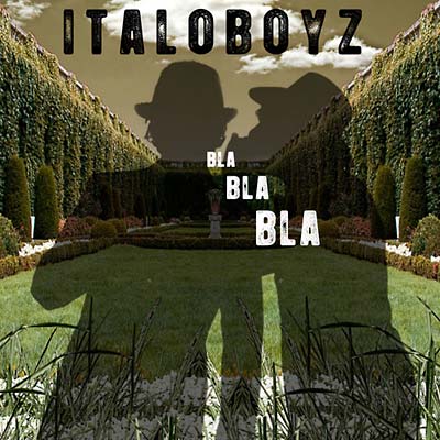 ITALOBOYZ - Bla Bla Bla | CD