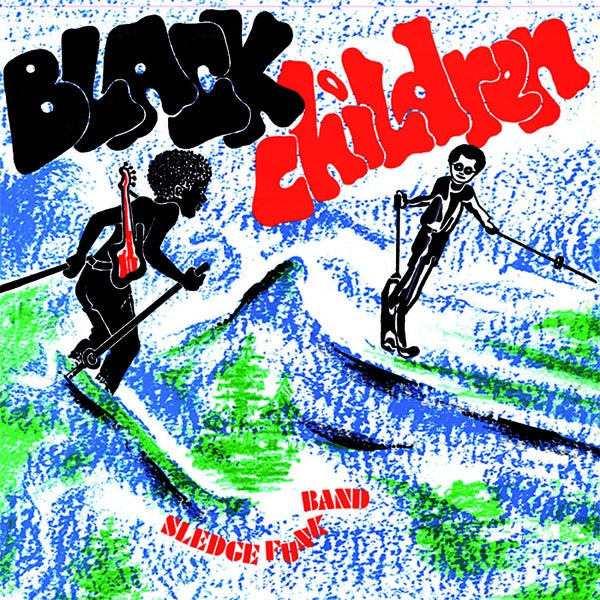 BLACK CHILDREN SLEDGE FUNK BAND - Black Children | Vinyl