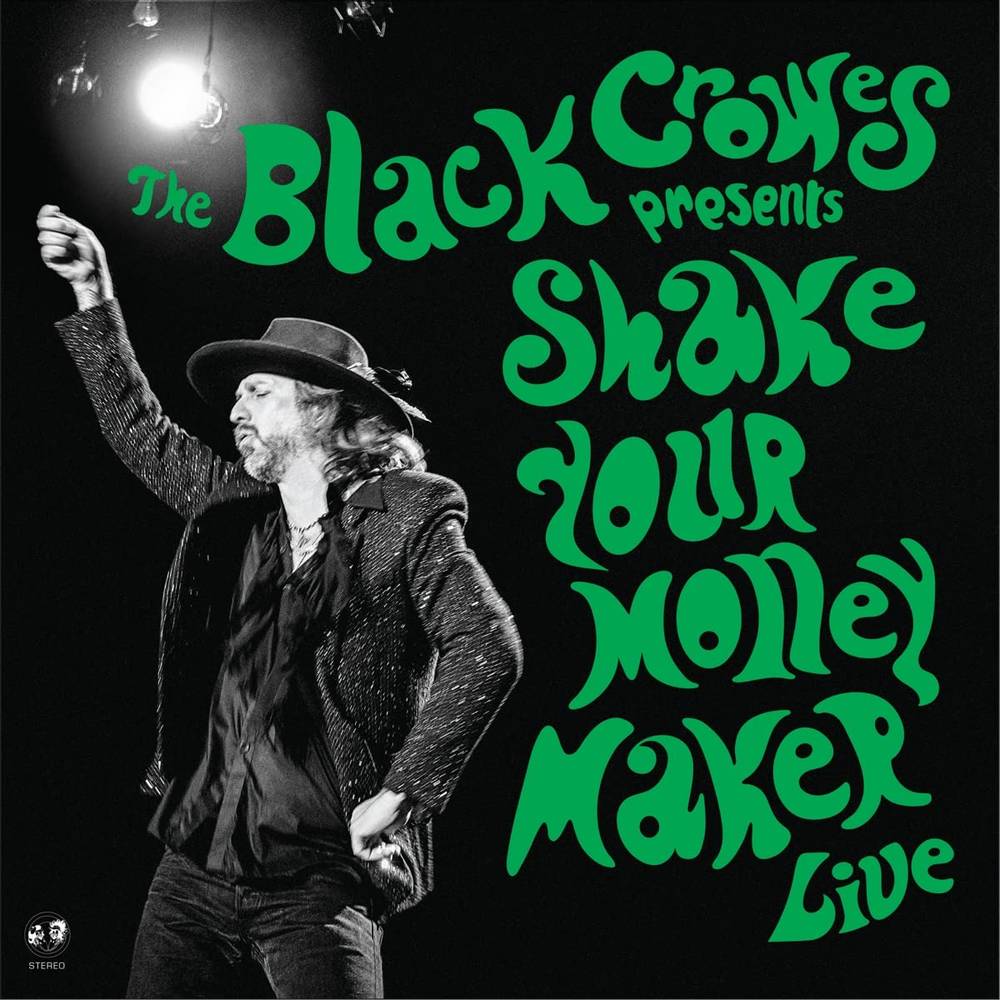 Black Crowes - Shake Your Money Maker (Live) | Vinyl
