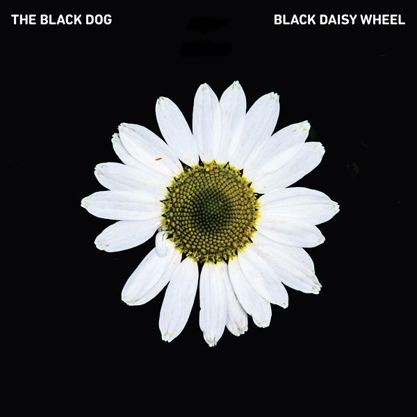 THE BLACK DOG - Black Daisy Wheel | CD