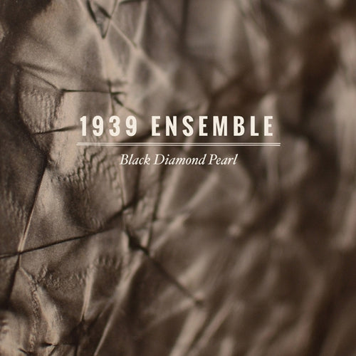 1939 Ensemble - Black Diamond Pearl | CD