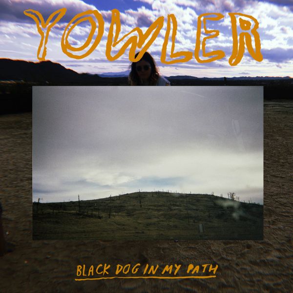 Yowler - Black Dog In My Path | Vinyl