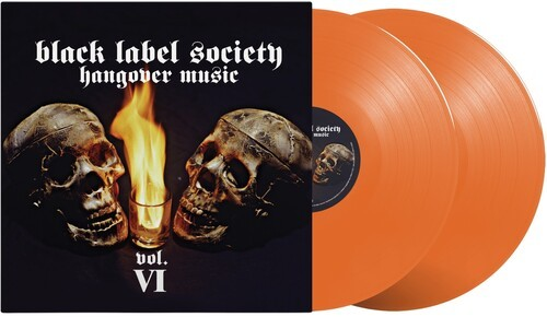 Black Label Society | Hangover Music Vol. VI (Limited Edition, Orange Colored Vinyl, Reissue)(2 Lp's) | Vinyl