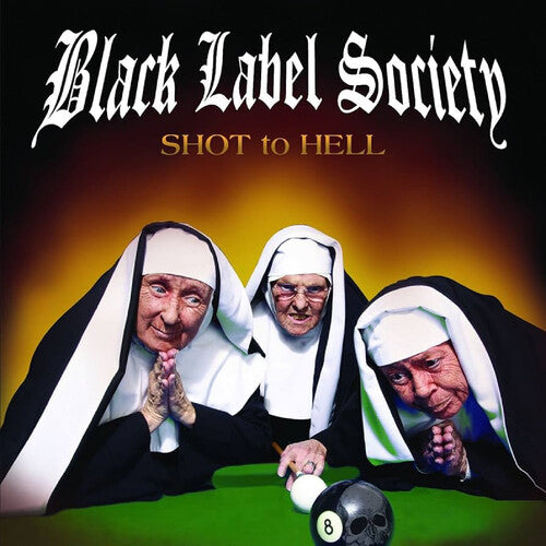 Black Label Society | Shot to Hell (Limited Edition, 140 Gram Canary Yellow Colored Vinyl, Reissue) | Vinyl