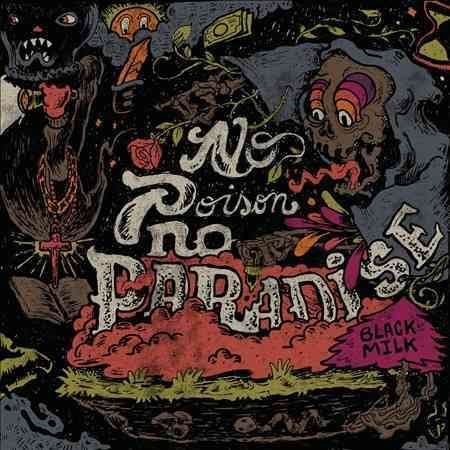 Black Milk - No Poison No Paradise [Explicit Content] | CD