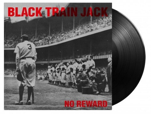 Black Train Jack - No Reward (180 Gram Vinyl) [Import] | Vinyl